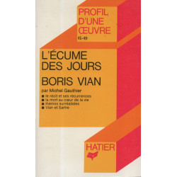 L'Ecume des jours Boris Vian : analyse critique