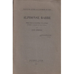 ALPHONSE RABBE.Thèse pour le doctorat es Lettres