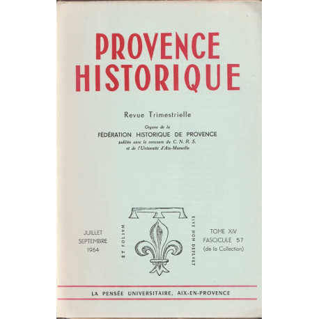 Provence Historique . Tme XIV.Fascicule 57.Une page d'Histoire...